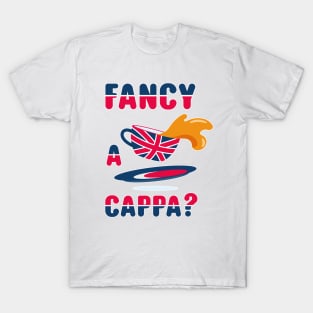 Fancy a cappa? T-Shirt